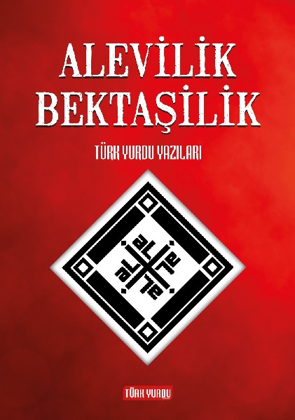 Alevilik Bektaşilik Türk Yurdu Yazıları