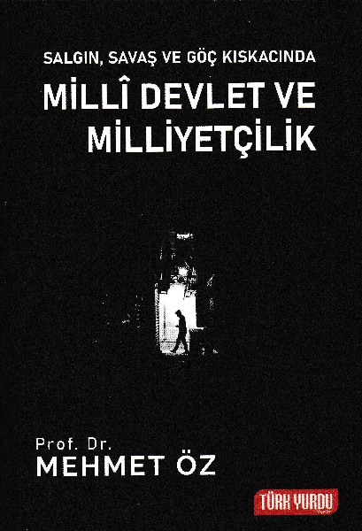 Salgın, Savaş ve Göç Kıskacında Milli Devlet ve Milliyetçilik